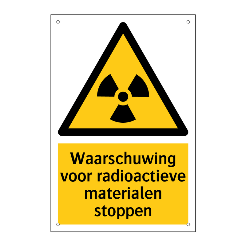 Waarschuwing voor radioactieve materialen stoppen