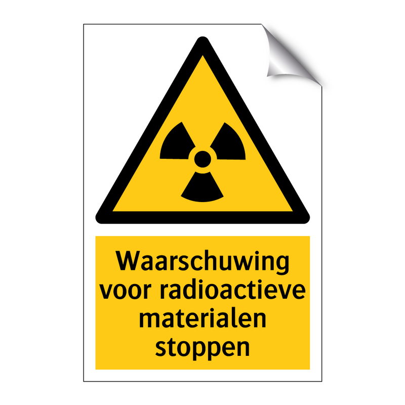 Waarschuwing voor radioactieve materialen stoppen