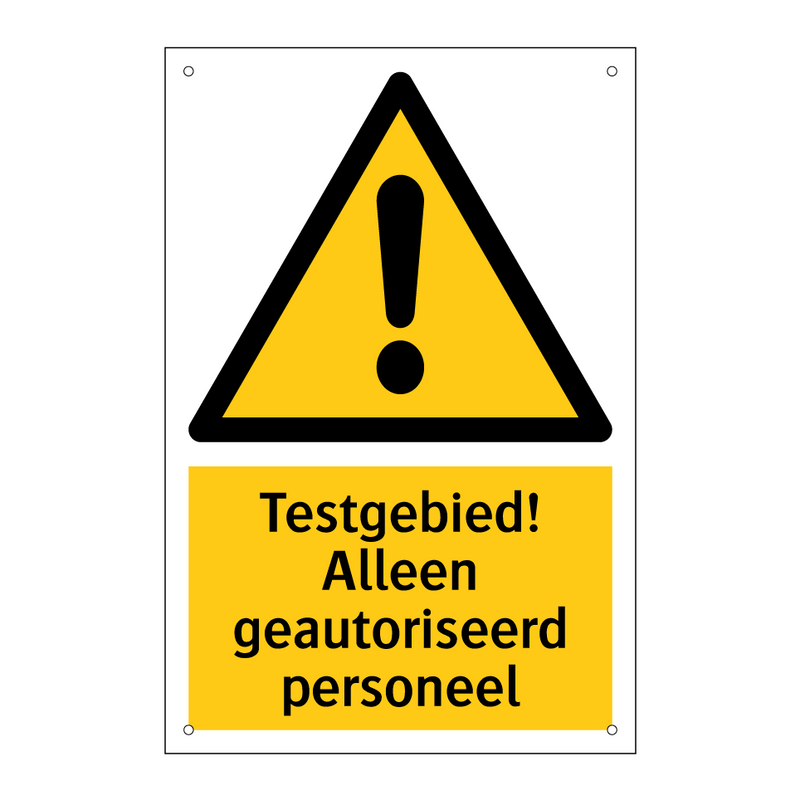 Testgebied! Alleen geautoriseerd personeel