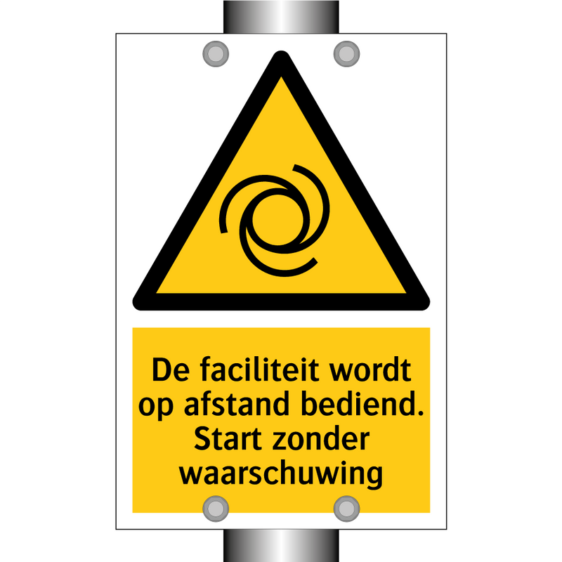 De faciliteit wordt op afstand bediend. Start zonder waarschuwing