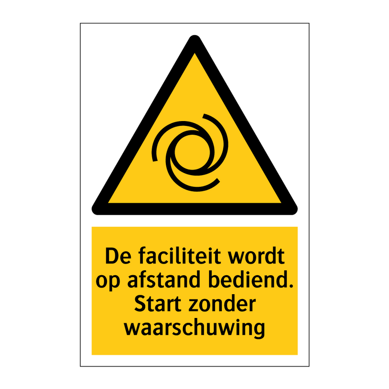 De faciliteit wordt op afstand bediend. Start zonder waarschuwing