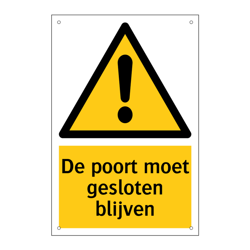 De poort moet gesloten blijven