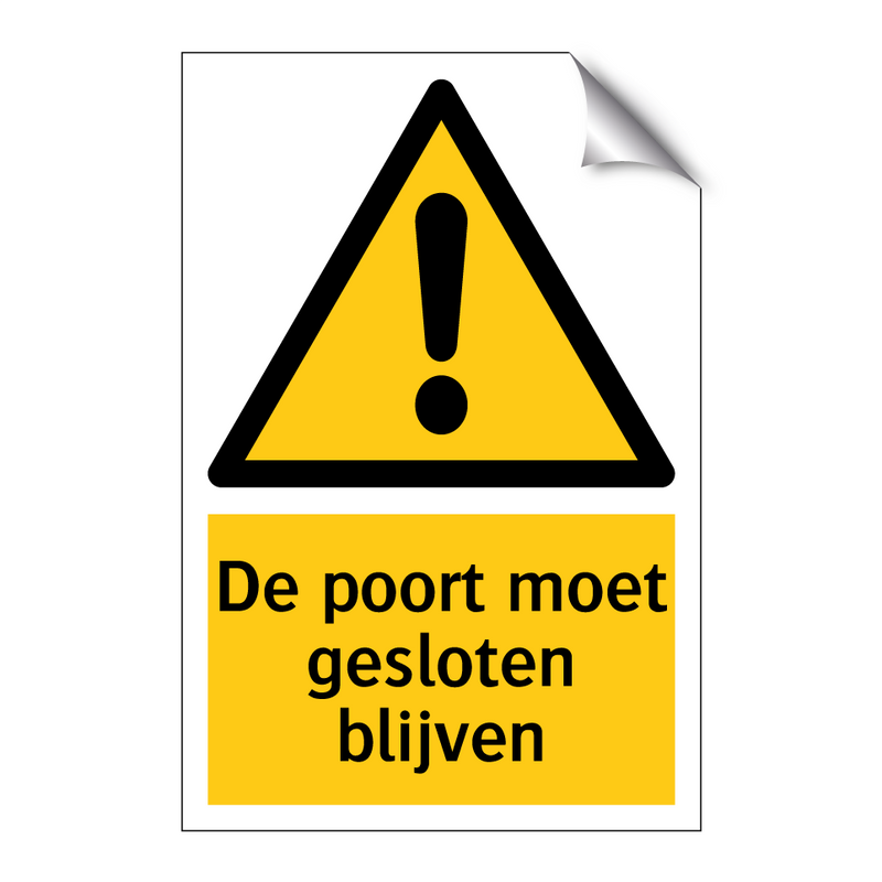 De poort moet gesloten blijven