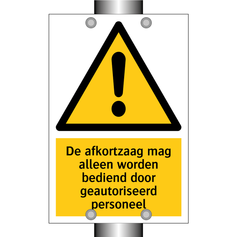 De afkortzaag mag alleen worden bediend door geautoriseerd personeel