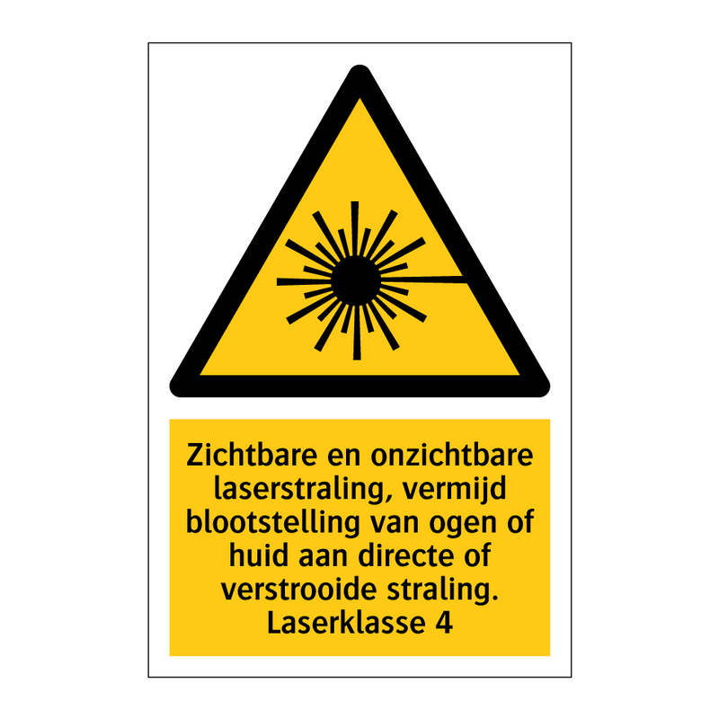 Zichtbare en onzichtbare laserstraling, vermijd blootstelling van ogen of huid aan directe of verstrooide straling. Laserklasse 4