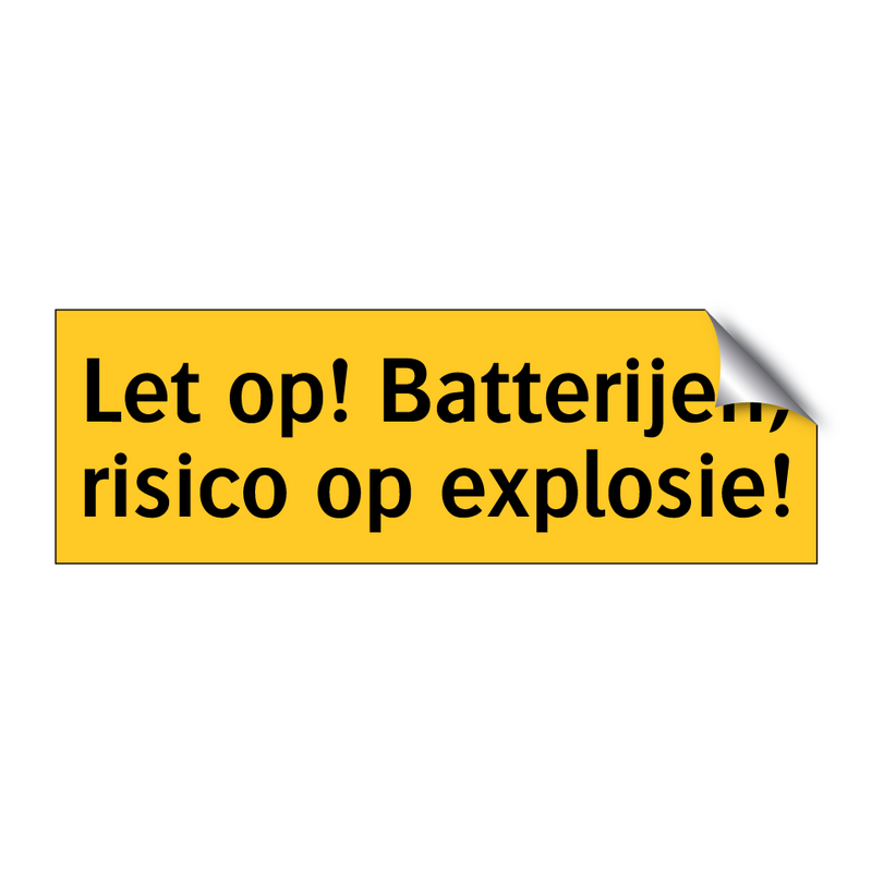 Let op! Batterijen, risico op explosie! & Let op! Batterijen, risico op explosie!