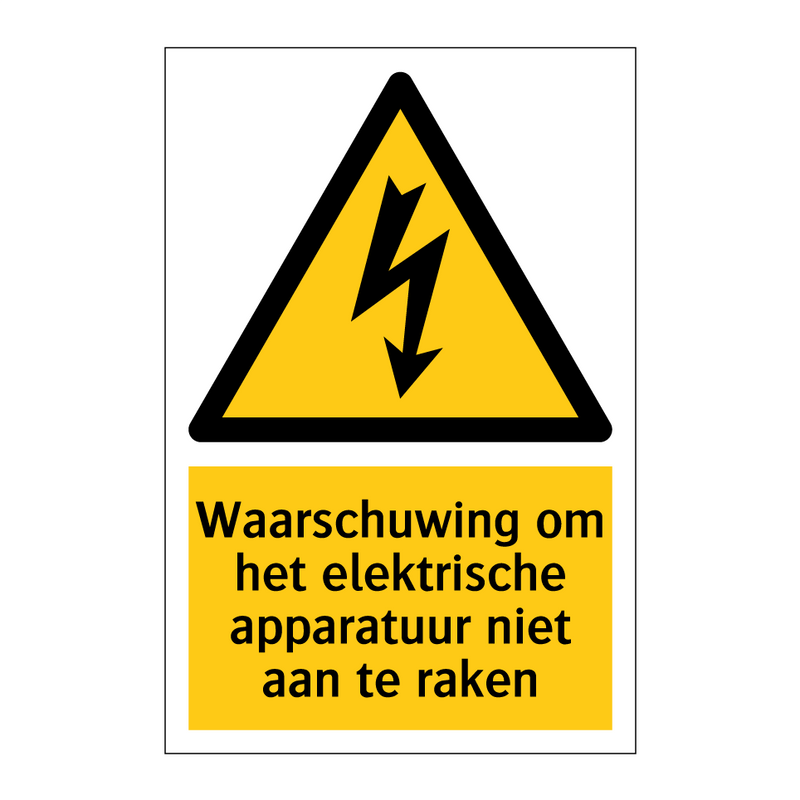 Waarschuwing om het elektrische apparatuur niet aan te raken