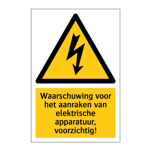 Waarschuwing voor het aanraken van elektrische apparatuur, voorzichtig!