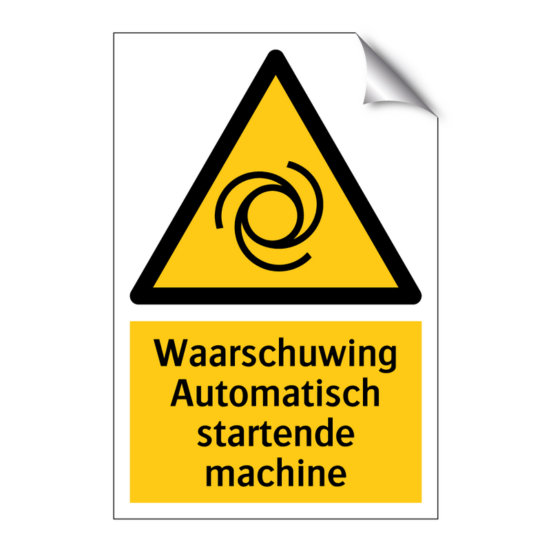 Waarschuwing Automatisch startende machine