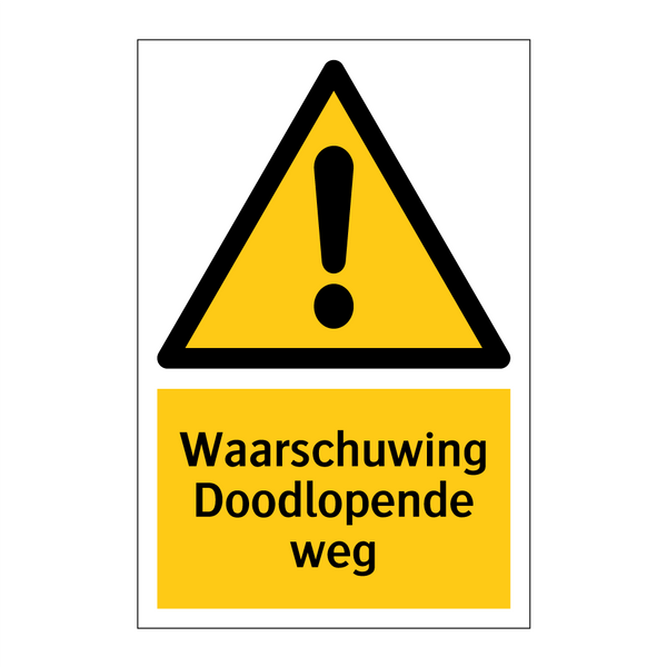 Waarschuwing Doodlopende weg