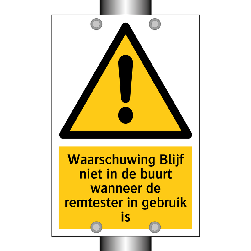 Waarschuwing Blijf niet in de buurt wanneer de remtester in gebruik is