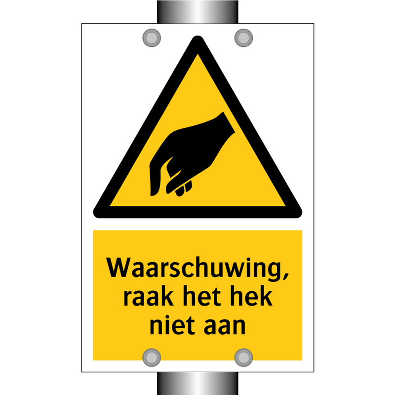 Waarschuwing, raak het hek niet aan