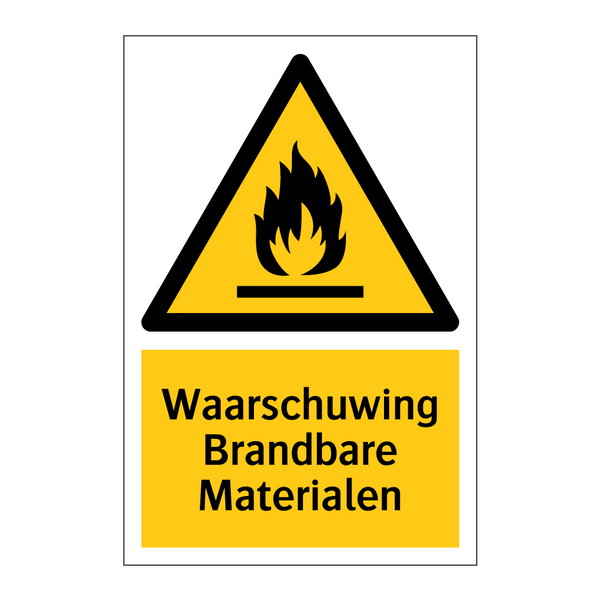 Waarschuwing Brandbare Materialen