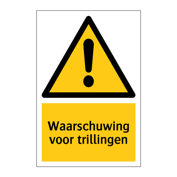 Waarschuwing voor trillingen