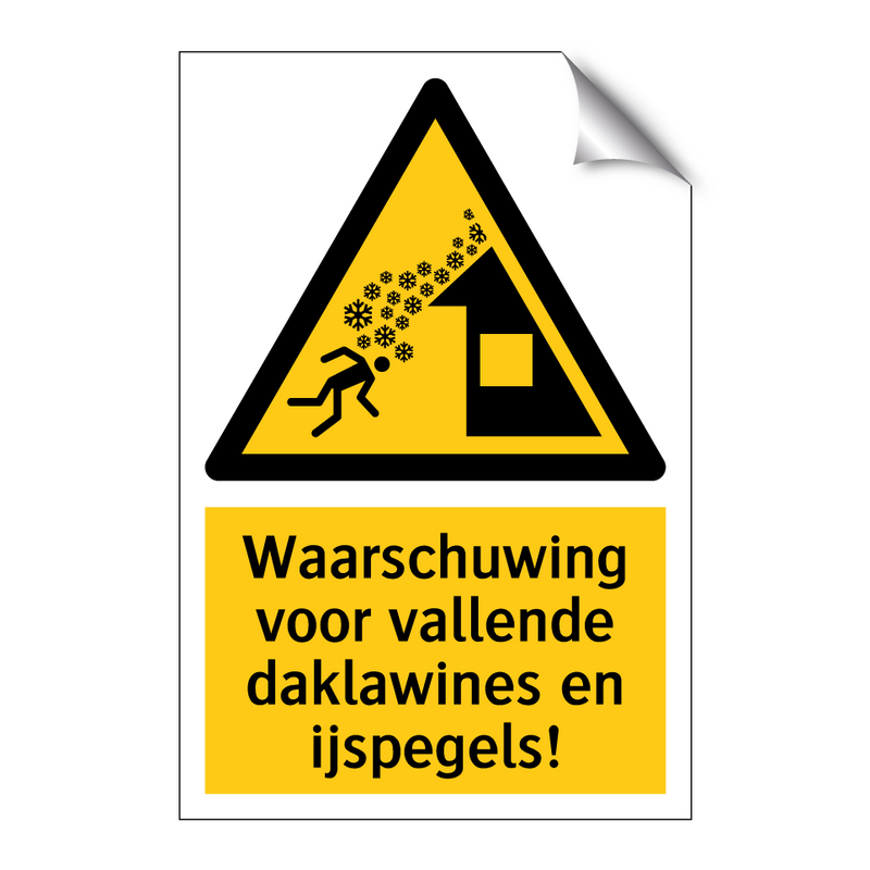 Waarschuwing voor vallende daklawines en ijspegels!