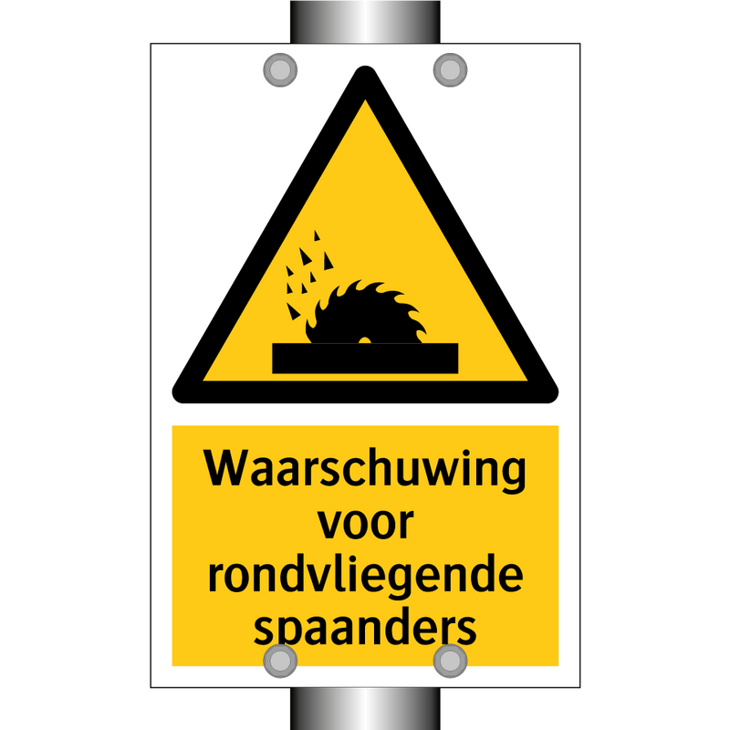 Waarschuwing voor rondvliegende spaanders