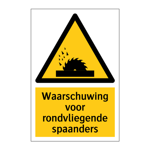 Waarschuwing voor rondvliegende spaanders