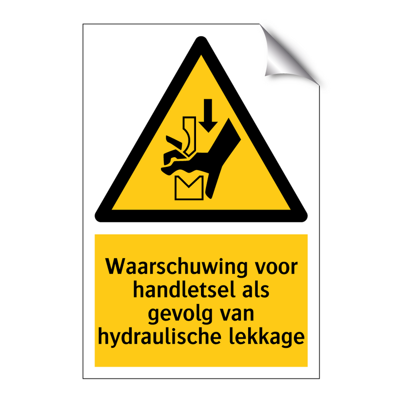 Waarschuwing voor handletsel als gevolg van hydraulische lekkage