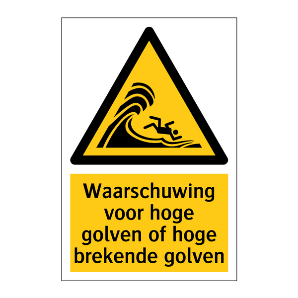 Waarschuwing voor hoge golven of hoge brekende golven