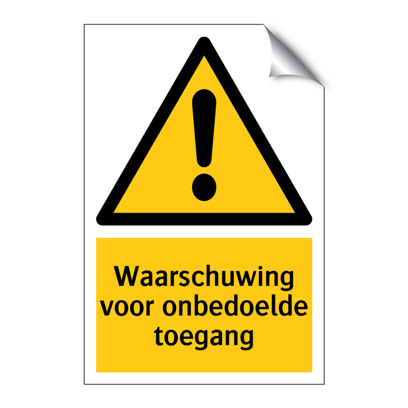 Waarschuwing voor onbedoelde toegang