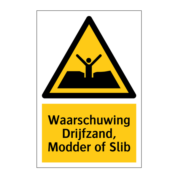 Waarschuwing Drijfzand, Modder of Slib