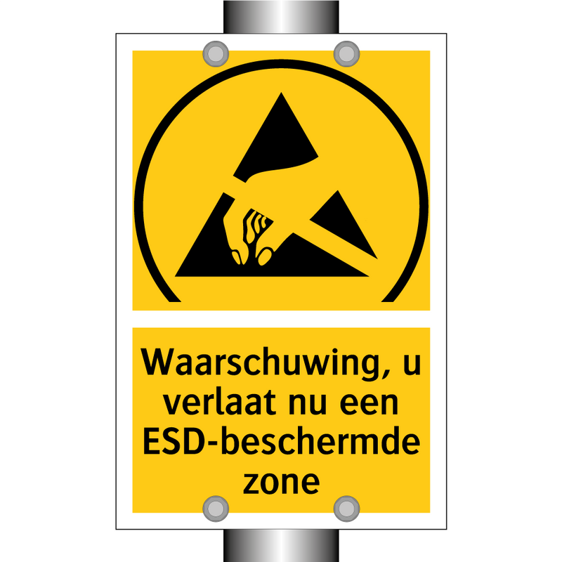 Waarschuwing, u verlaat nu een ESD-beschermde zone