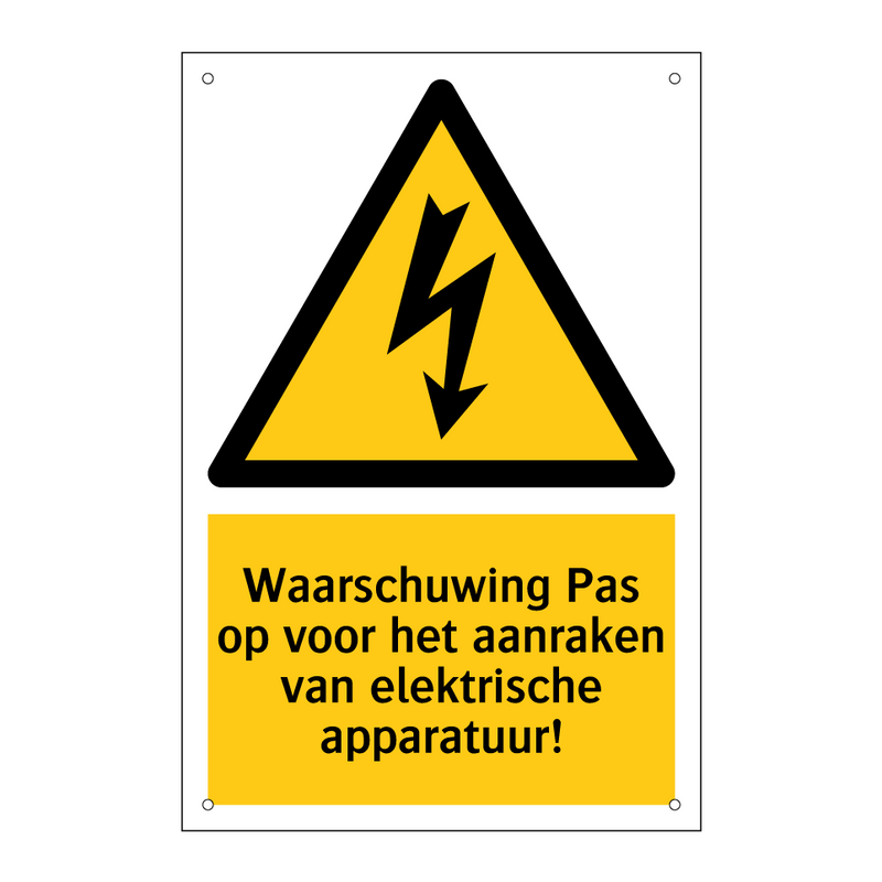 Waarschuwing Pas op voor het aanraken van elektrische apparatuur!