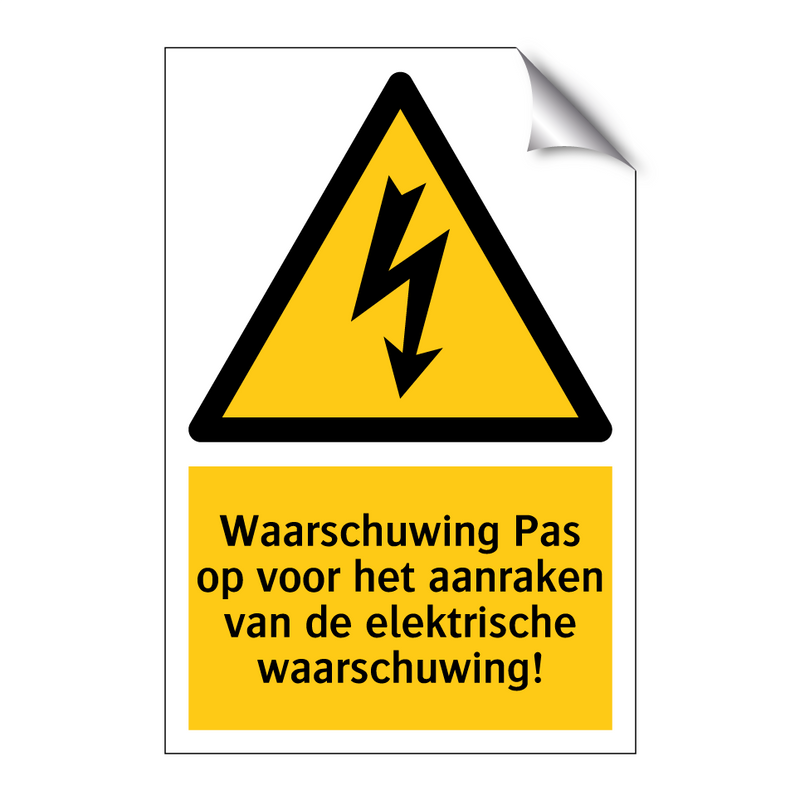 Waarschuwing Pas op voor het aanraken van de elektrische waarschuwing!