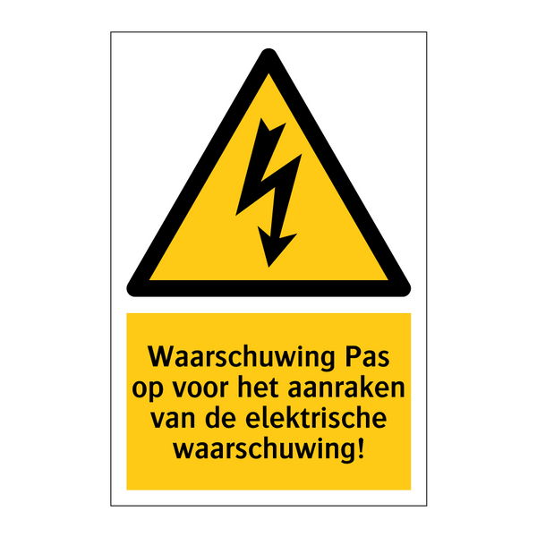 Waarschuwing Pas op voor het aanraken van de elektrische waarschuwing!