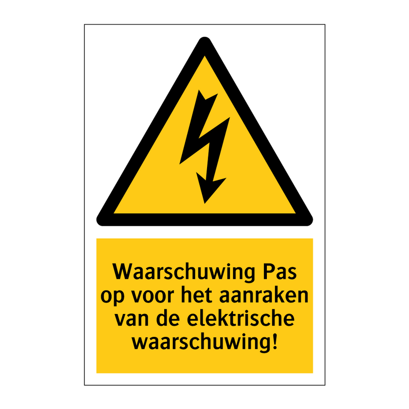 Waarschuwing Pas op voor het aanraken van de elektrische waarschuwing!