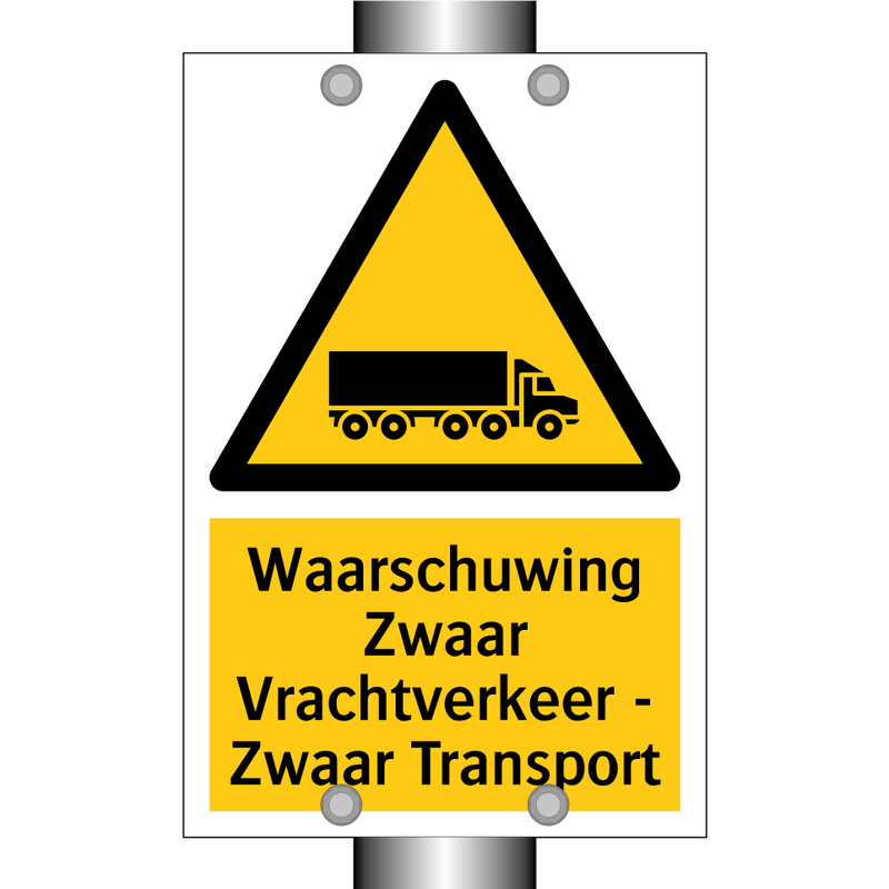 Waarschuwing Zwaar Vrachtverkeer - Zwaar Transport