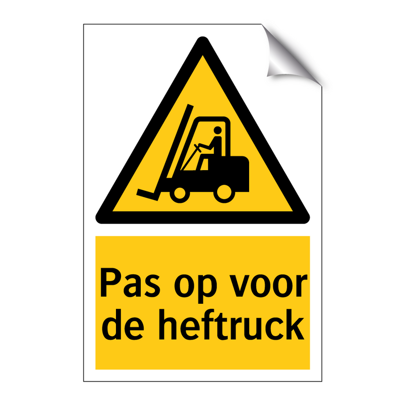 Pas op voor de heftruck