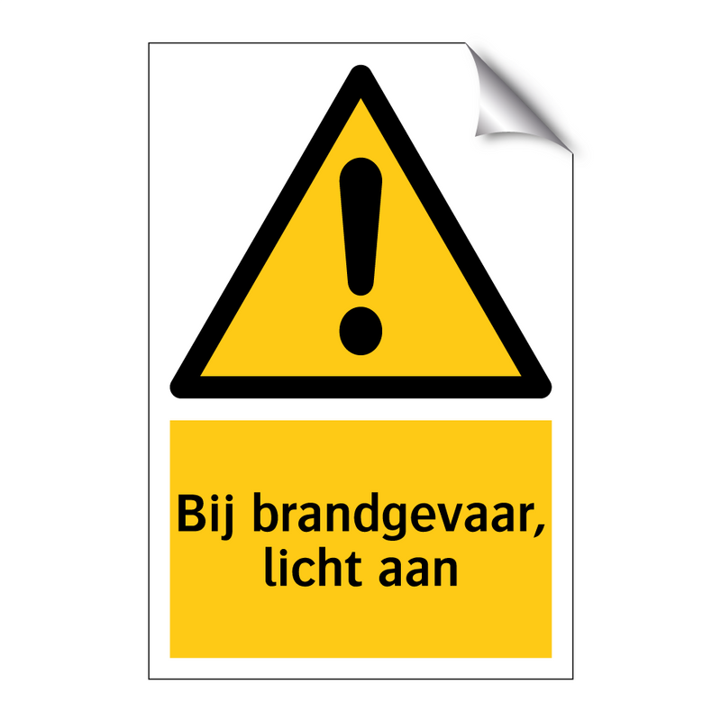 Bij brandgevaar, licht aan