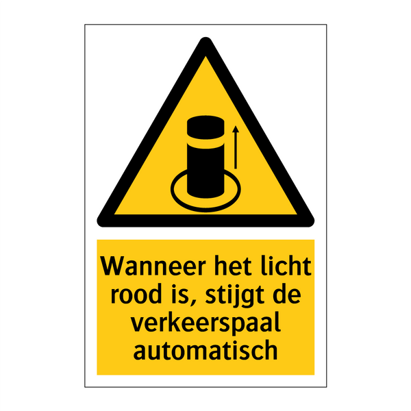 Wanneer het licht rood is, stijgt de verkeerspaal automatisch