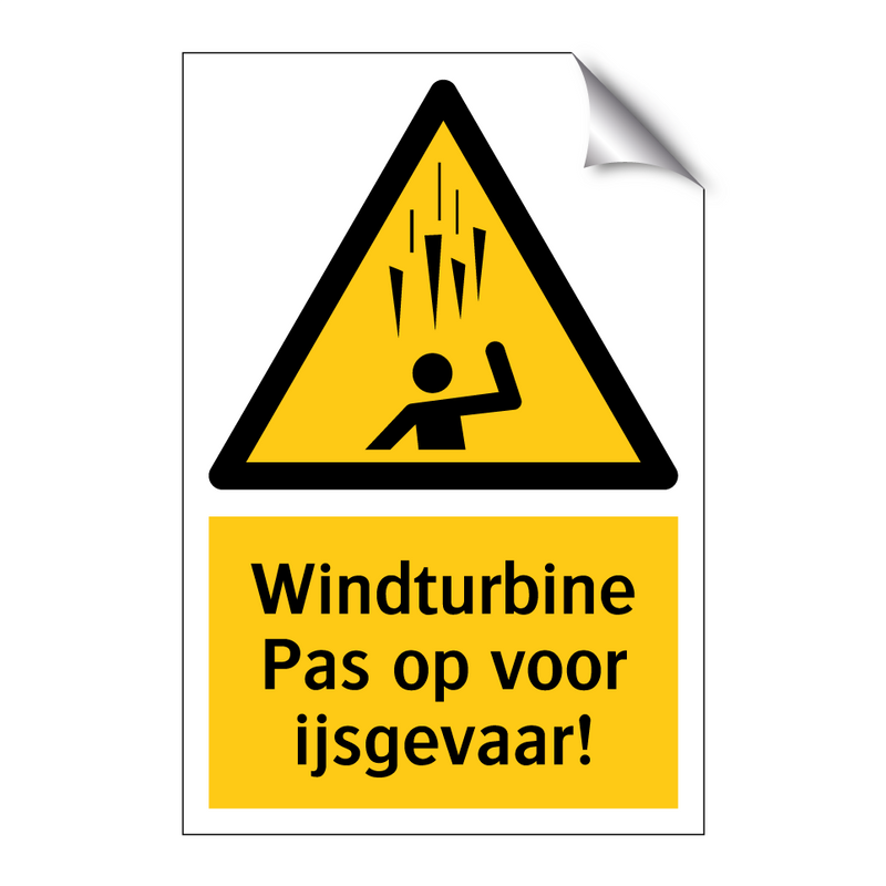 Windturbine Pas op voor ijsgevaar!