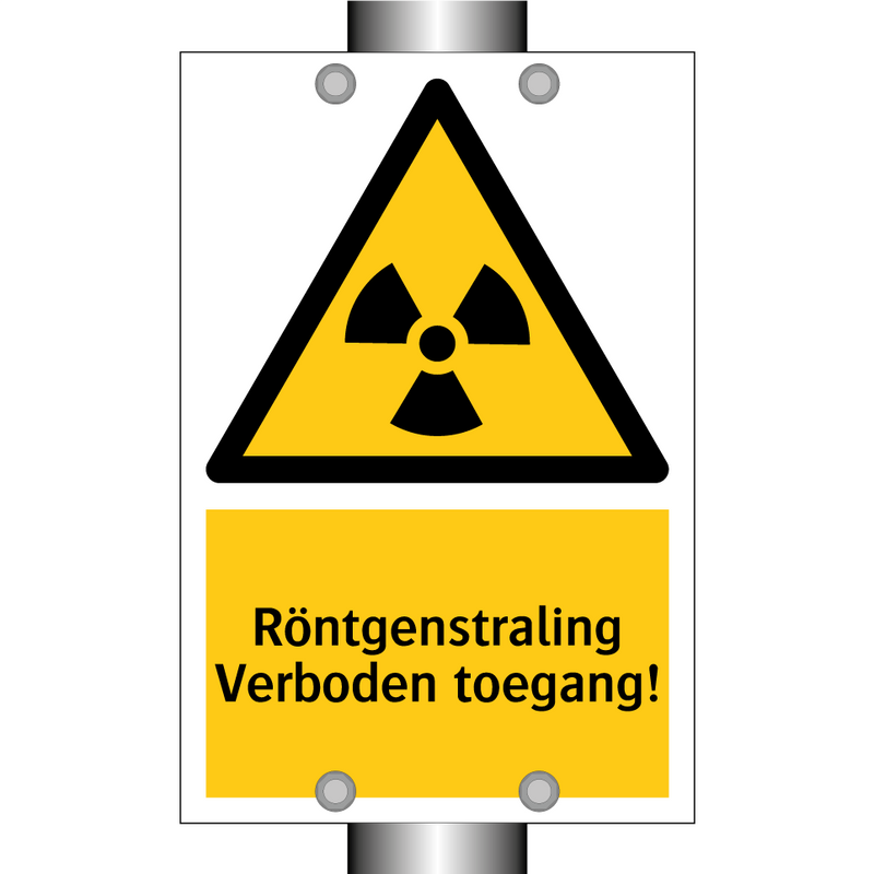 Röntgenstraling Verboden toegang!