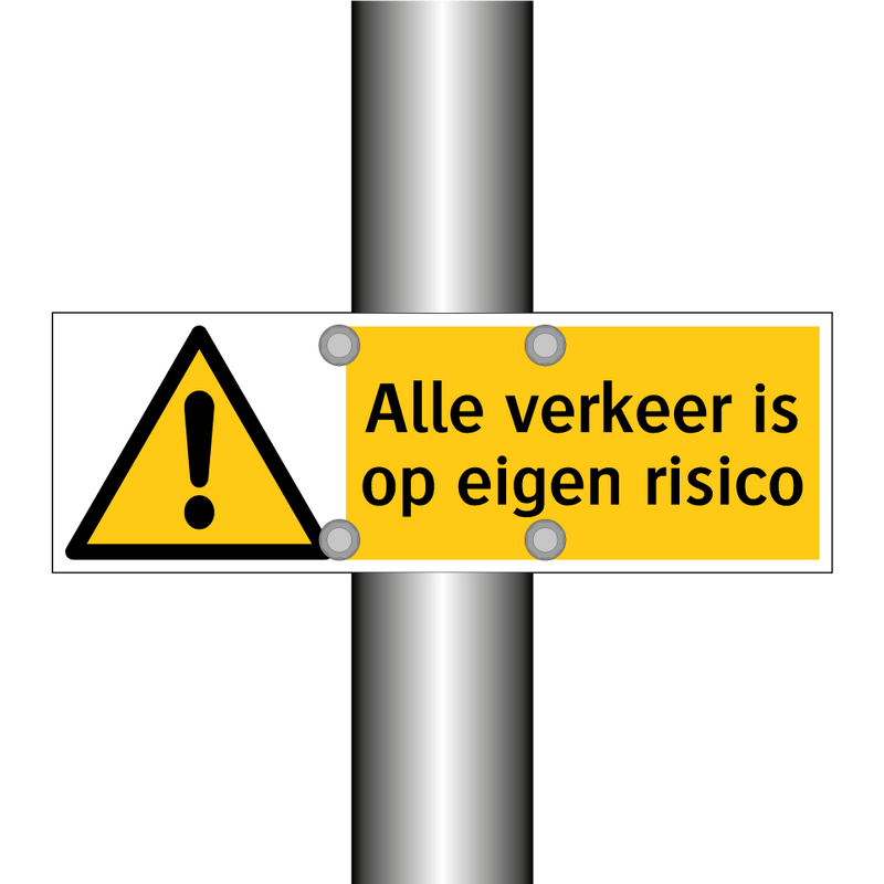 Alle verkeer is op eigen risico