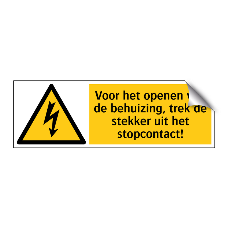 Voor het openen van de behuizing, trek de stekker uit het stopcontact!