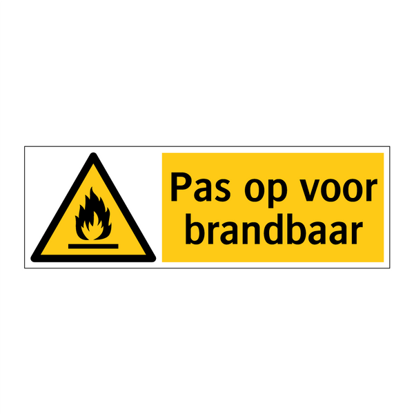 Pas op voor brandbaar