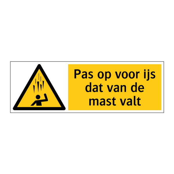 Pas op voor ijs dat van de mast valt