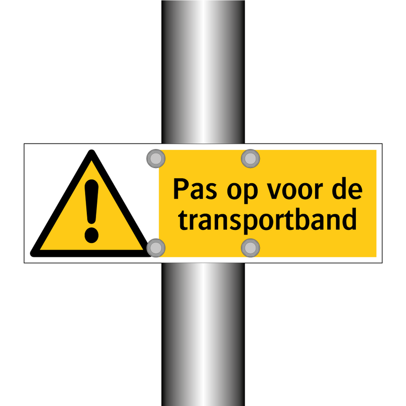 Pas op voor de transportband