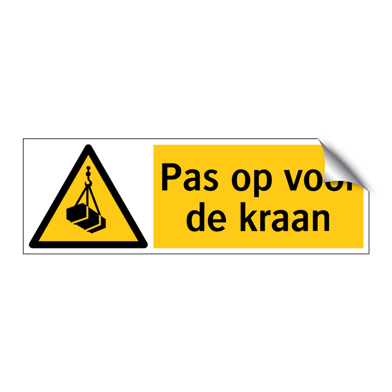 Pas op voor de kraan