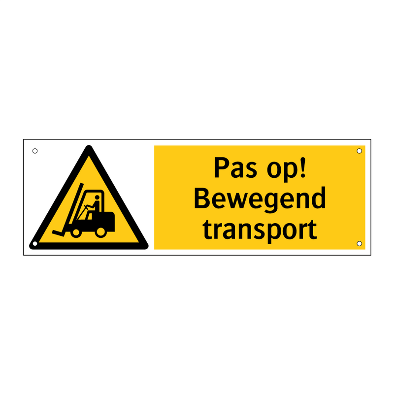 Pas op! Bewegend transport