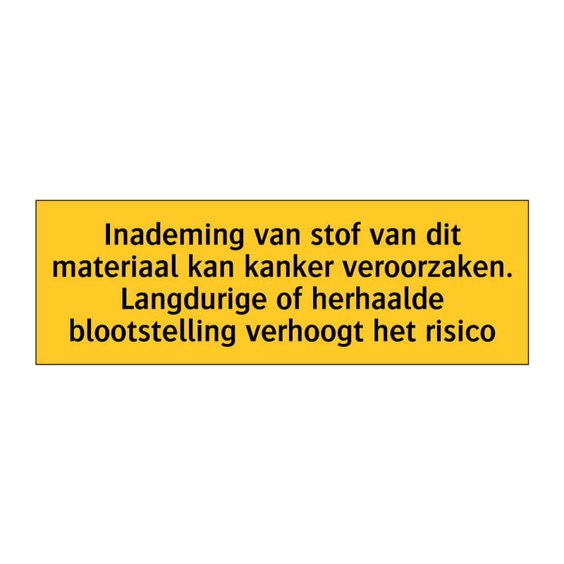 Inademing van stof van dit materiaal kan kanker /.../