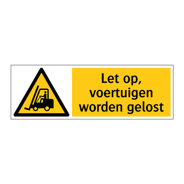 Let op, voertuigen worden gelost