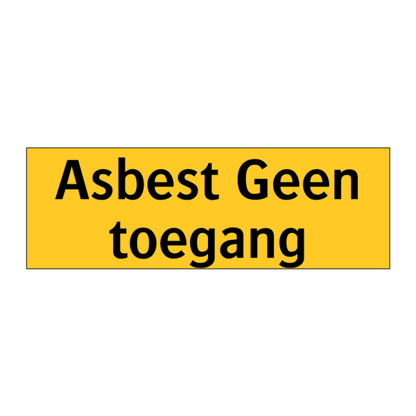 Asbest Geen toegang