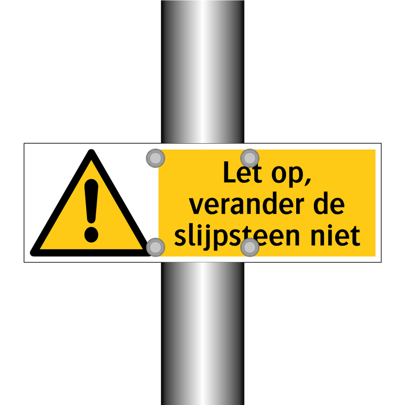 Let op, verander de slijpsteen niet