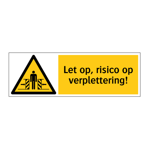 Let op, risico op verplettering!