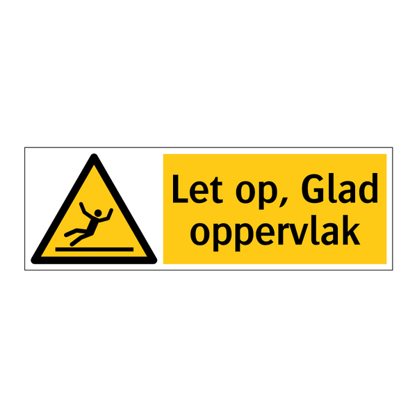 Let op, Glad oppervlak