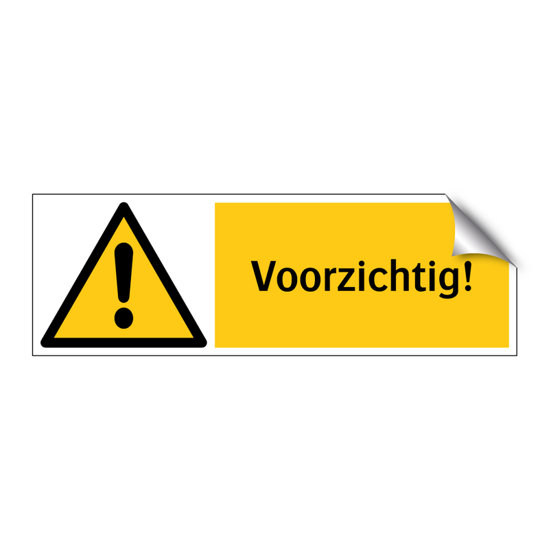 Voorzichtig!